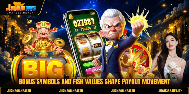 Bonus symbols and fish values shape payout movement