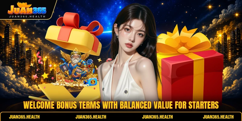 Welcome bonus terms with balanced value for starters